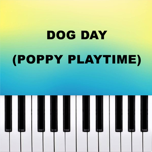 DOGDAY (Poppy Playtime) (Piano Version)