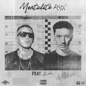 Mentalité (JOEMILANO TECH HOUSE RMX)