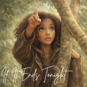 If It Ends Tonight