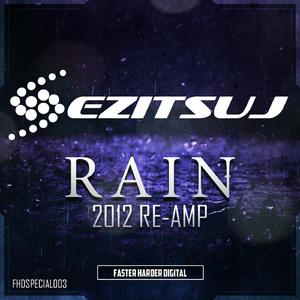 Rain (2012 Re-Amp) (Radio Edit)