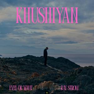 KHUSHIYAN