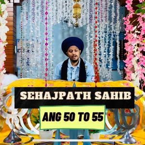 Sehajpath Sahib Ang 50 To 55