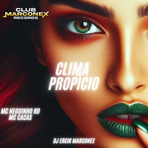 CLIMA PROPÍCIO