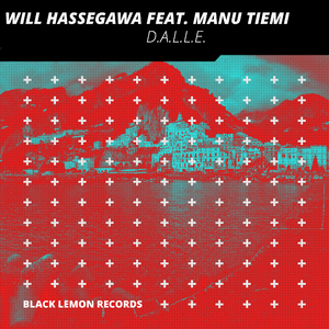 D.A.L.L.E. (Feat. Manu Tiemi)