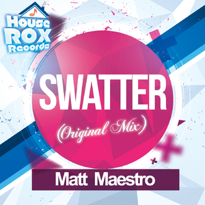 Swatter (Original Mix)