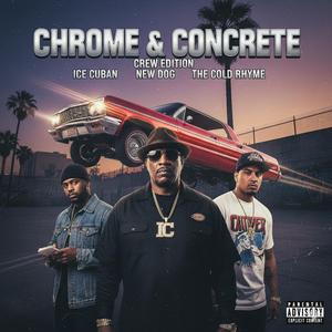CHROME &CONCRETE