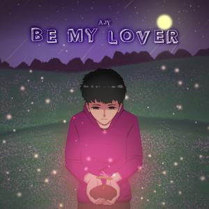 Be My Lover