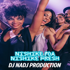 Nishike Poa Nishike Fresh