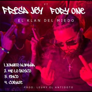 Epico (feat. Fresa Jey, El Klan Del Miedo & Antidoto Family)