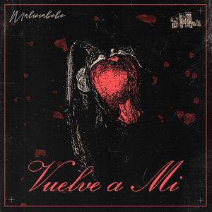 Vuelve a Mi