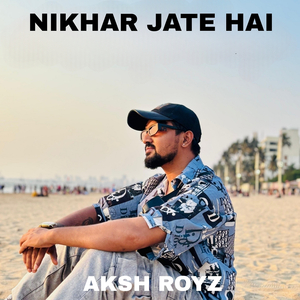 Nikhar Jate Hai