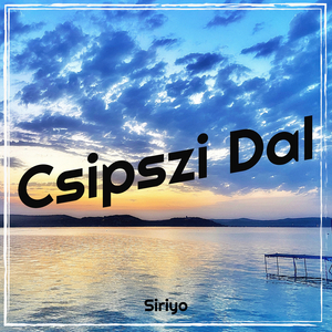 Csipszi Dal