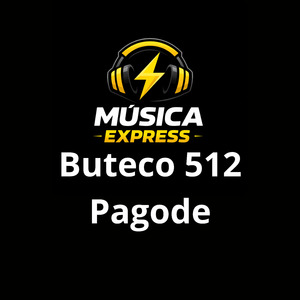 Buteco 512 Pagode