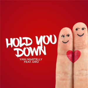 Hold You Down (feat. Dro)