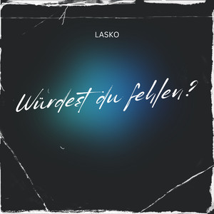 Würdest du fehlen?
