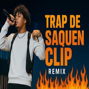 TRAP DE (SAQUEN CLIP 2.0)