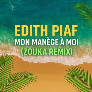 Mon manege a moi (Zouka Remix)