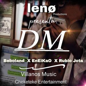DM (feat. Beboland & lenø)