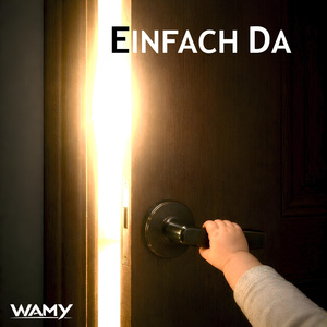 Einfach da
