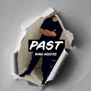 PAST (Raw Audio)