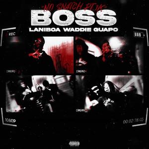 Boss (feat. Waddie Guapo)