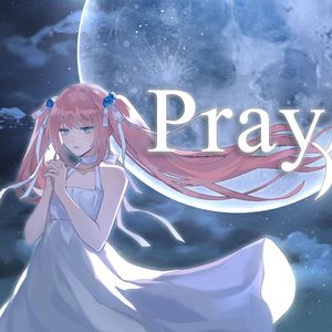 Pray （杀戮天使ed）