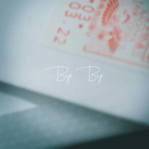 Bye Bye