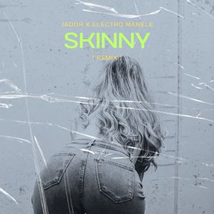 Skinny (Remix)