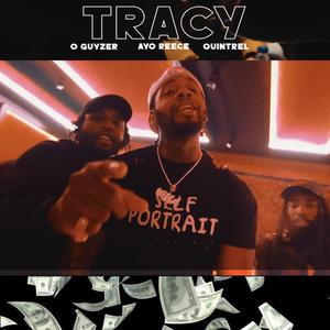 TRACY (feat. Ayo Reece & Quintrel)