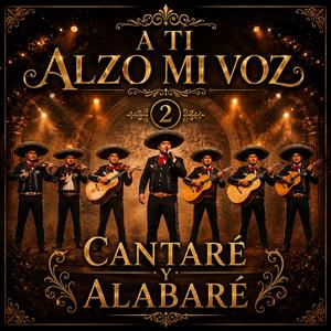 Cantare y alabare