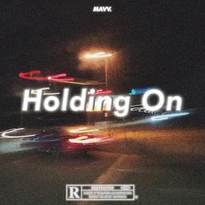 Holding On