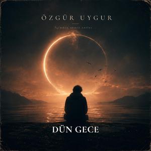 Dün gece
