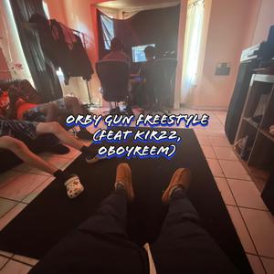 Orby Gun Freestyle (feat. Kir22 & Oboyreem)