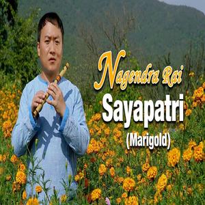 Sayapatri (feat. Nagendra Bikram Rai)