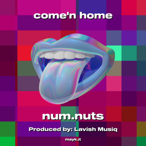 comen home