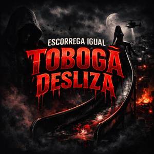 ESCORREGA IGUAL TOBOGÃ DESLIZA