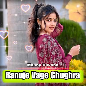 Ranuje Vage Ghughra