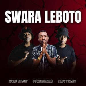 Swara Leboto (feat. Richie Teanet And cboy Teanet)