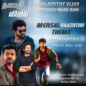 Mersal Vaazhthu (Vijay BDay Mass BGM)