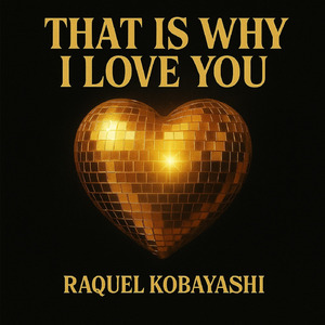 That is Why I Love You