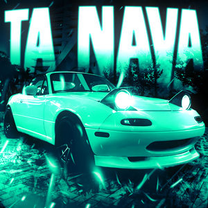 Ta Nava (Sped Up)