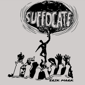 Suffocate