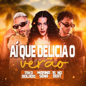 Ai Que Delicia o Verão (feat. Marina Sena)