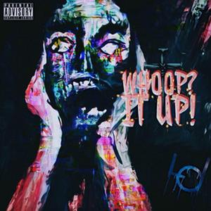 Whoop It Up