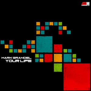 Your Life (Instrumental Mix)