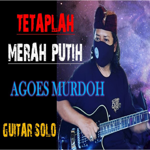 Tetaplah Merah Putih