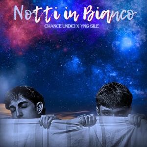 Notti in bianco (feat. Yng Sile)