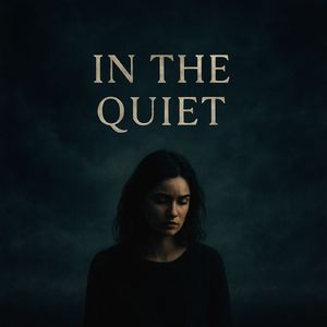 in the quiet