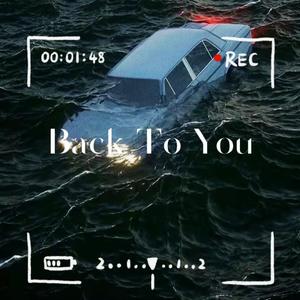 Back To You