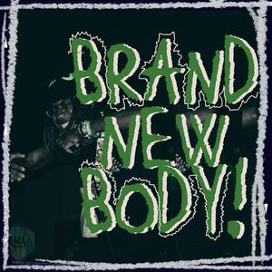 Brand New Body (feat. Caloo & MacDT)
